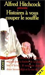 Histoires à vous couper le souffle