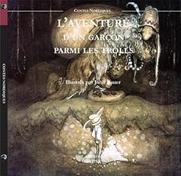 L' aventure d'un garçon parmi les trolls