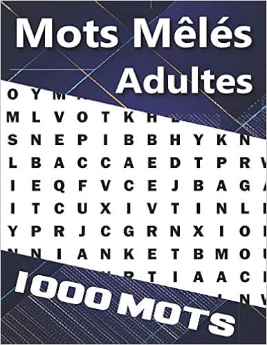 Mots Meles Adultes Livre De Jeux Et Passe Temps Avec Solution 1000 Mots 1 Grille Par Page Cahier Gros Caracteres Ideal Pour Les Personnes Agees Pour Noel Un Mots Meles Adultes Livre De Jeux Et Passe Temps Avec Solution 1000 Mots 1 Grille Par Page Cahier Gros Caracteres Ideal Pour Les Personnes Agees Pour Noel Un