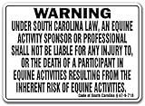 SIGNMISSION SOUTH CAROLINA Equine Sign activity liability warning statute horse barn stable