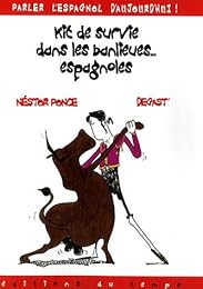 Kit de survie dans les banlieues espagnoles