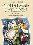 Six Old-Time Christmas Children Cards by 