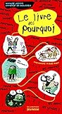 Livre Des Pourquoi(le) (English and French Edition) by 