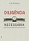 Livro Diligência Necessária, por Robert Murray M´Cheyne