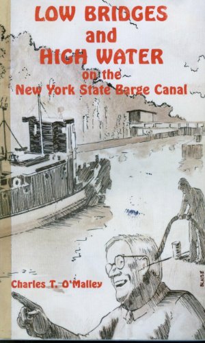 Low Bridges and High Water on the New York State Barge Canal