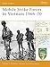 Mobile Strike Forces in Vietnam 1966–70 (Battle Orders, 30)