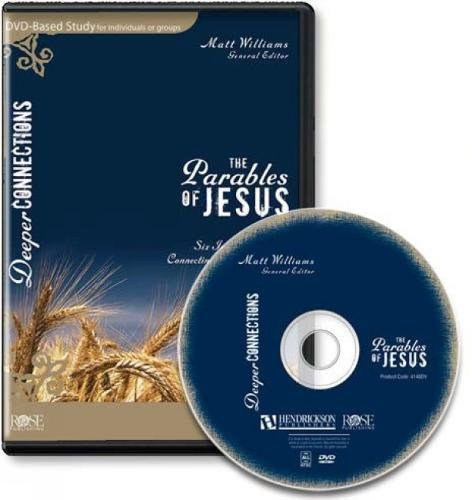 The Parables of Jesus 6-Session DVD Bible Study (Deeper Connections)