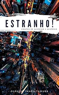 Livro Estranho!: Contos de mistério e suspense