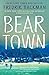 Beartown: A Novel by