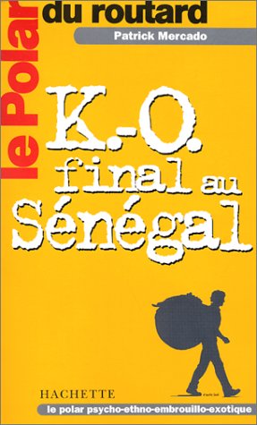 K.-O. final au Sénégal