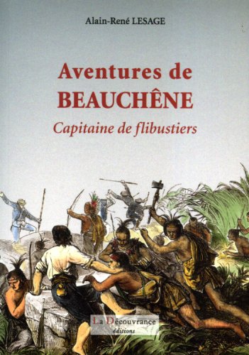 Aventures de Beauchêne, capitaine de flibustiers