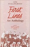 First Lines : Poems Written in Youth from Herbert to Heaney, , 0856354767