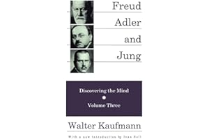 Freud, Alder, and Jung: Discovering the Mind (Discovering the Mind Series)