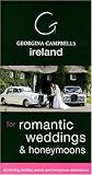Georgina Campbell's Ireland: For Romantic Weddings