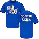 Smack Apparel Los Angeles Baseball Fans. Don't Be a Dick. (Anti-San Francisco) Royal T-Shirt (S-5X)