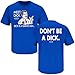 Smack Apparel Los Angeles Baseball Fans. Don't Be a Dick. (Anti-San Francisco) Royal T-Shirt (S-5X)