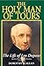 The Holy Man of Tours: The Life of Leo Dupont (1797-1876), Apostle of the Holy Face Devotion by 