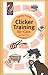 Getting Started: Clicker Training for Cats (Karen Pryor Clicker Books) by 