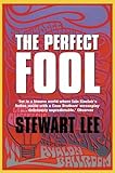 The Perfect Fool