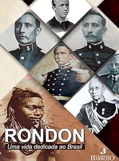 Livro Rondon: uma vida dedicada ao Brasil