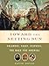 Toward the Setting Sun: Columbus, Cabot, Vespucci, and the Race for America