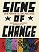 Signs of Change: Social Movement Cultures, 1960s to Now