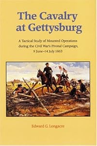 The Cavalry At Gettysburg A Tactical Book By Edward G