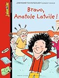 Bravo, Anatole Latuile ! (French Edition) by 