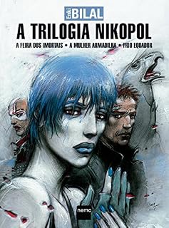 Livro A Trilogia Nikopol: A feira dos imortais • A mulher armadilha • Frio equador