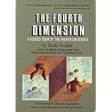 The Fourth Dimension And How To Get There Rudy Rucker David Povilaitis Martin Gardner 9780091599300 Amazon Com Books