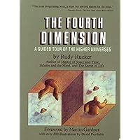 The Fourth Dimension: A Guided Tour of the Higher Universes
