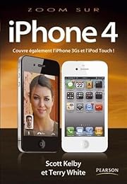 Zoom sur l'iPhone 4, iPod touch