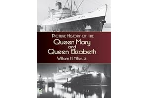 Picture History of the Queen Mary and Queen Elizabeth (Dover Maritime)