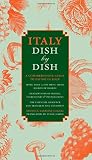 Italy Dish by Dish: A Comprehensive Guide to Eating in Italy