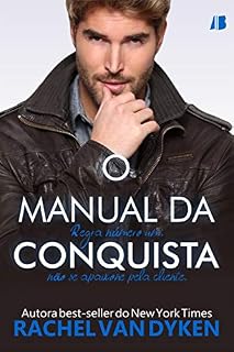Livro O Manual da Conquista: Regra número um: não se apaixone pela cliente