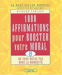 1000 affirmations pour booster votre moral