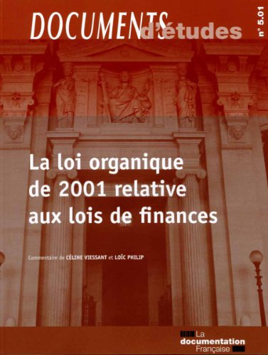 La  loi organique de 2001 relative aux lois de finances