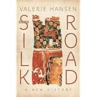 The Silk Road: A New History