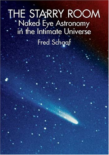 The Starry Room: Naked Eye Astronomy in the Intimate Universe
