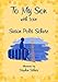 To My Son with Love by Susan Polis Schutz, A Sentimental and Inspiring Gift Book for a Son's Birthday, Graduation, Christmas, or Just to Say 