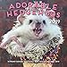 Adorable Hedgehogs Mini 2019: 16-Month Calendar - September 2018 through December 2019 by 