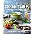 The Cuban Table: A Celebration of Food, Flavors, and History