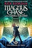 Magnus Chase and the Gods of Asgard, Book 2:  The Hammer of Thor