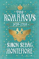 The Romanovs: 1613-1918