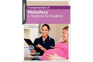 Fundamentals of Midwifery: A Textbook for Students