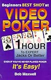 Beginners Best Shot at Video Poker