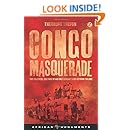 Congo Masquerade The Political Culture Of Aid Inefficiency And Reform Failure African