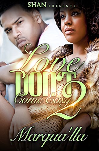 Love Don't Come Easy 2