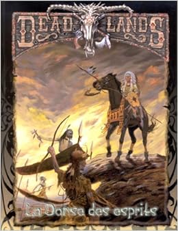 Amazon Fr Deadlands La Danse Des Esprits Beakley Paul Livres