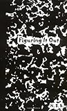 Figuring It Out by 